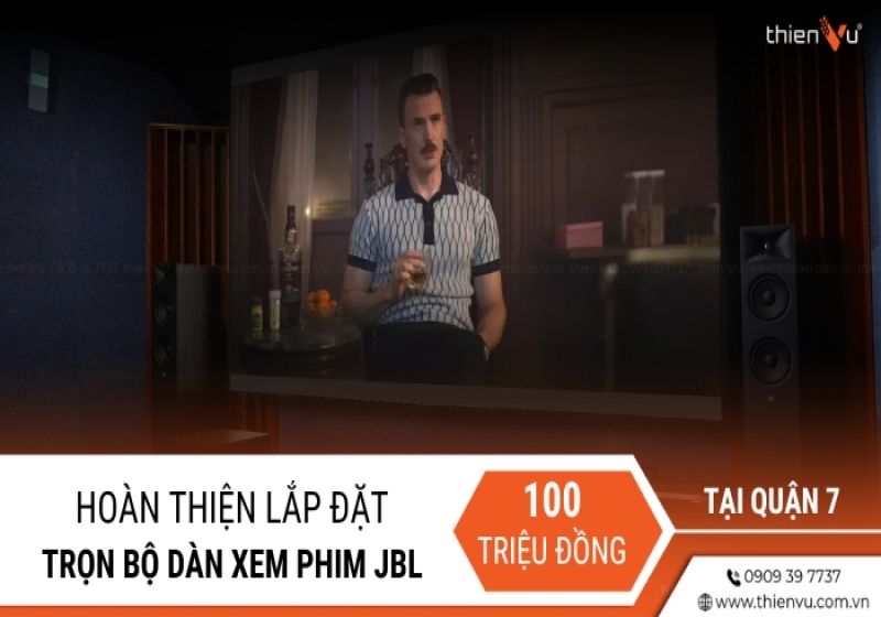 Công Trình Hoàn Thiện Lắp Đặt Dàn Xem Phim JBL 100 Triệu Tại Quận 7