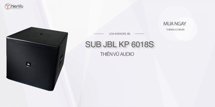 Loa Sub JBL KP 6018S Chính Hãng