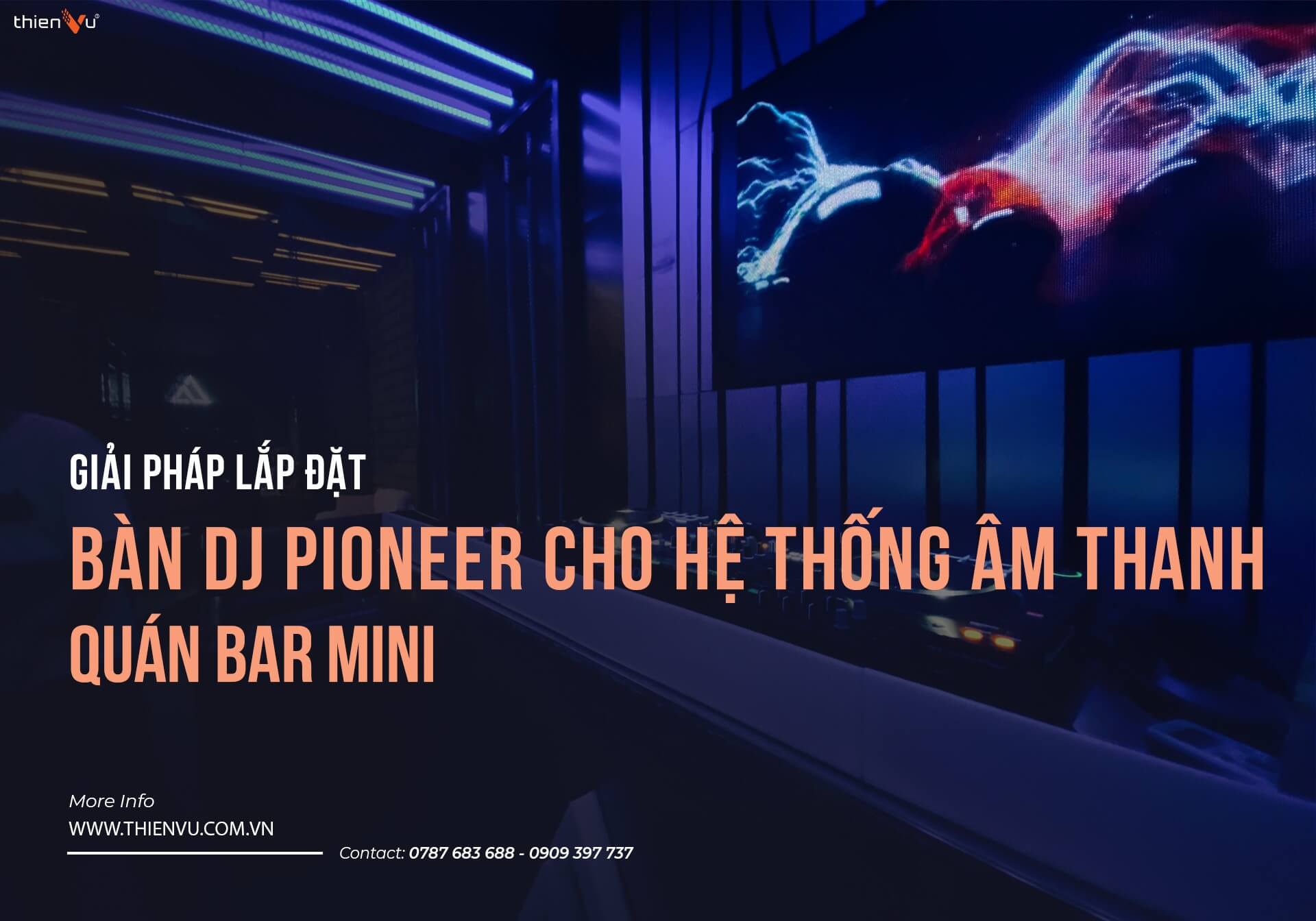 lap-dat-cho-ban-dj-he-thong-quan-bar-mini