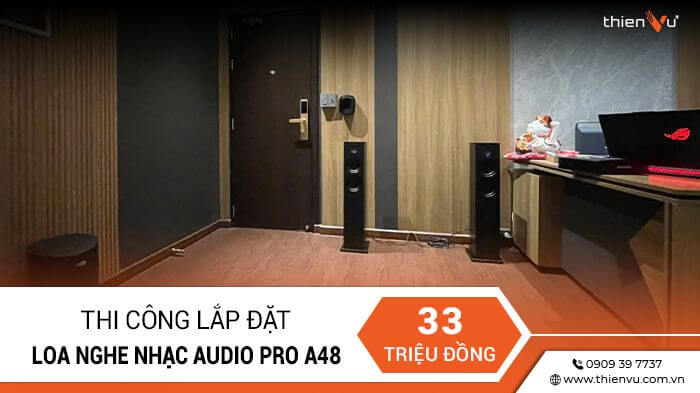 thi-cong-lap-dat-loa-nghe-nhac-audio-pro-a48