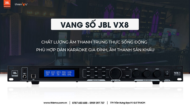 vang-so-jbl-vx8-moi-nhat