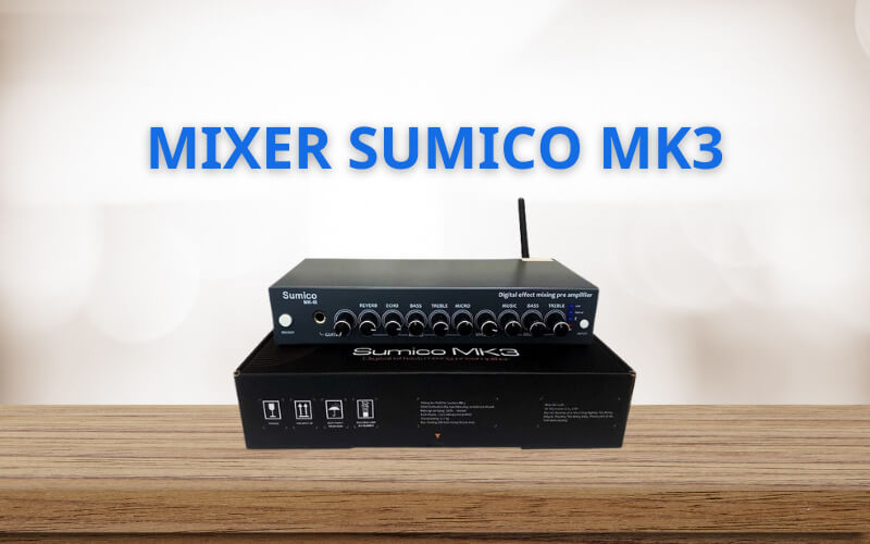 mixer-sumico-mk3-chinh-hang-gia-re-chinh-hang-uy-tin