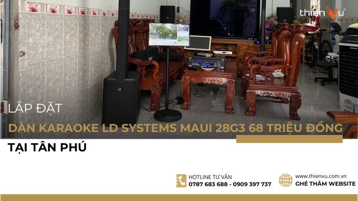 dan-am-thanh-hat-karaoke-gia-dinh-ld-systems-maui-28g3-tai-tan-phu