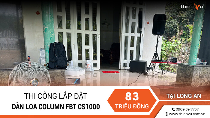 thi cong lap dat dan loa column fbt cs1000 tai long an