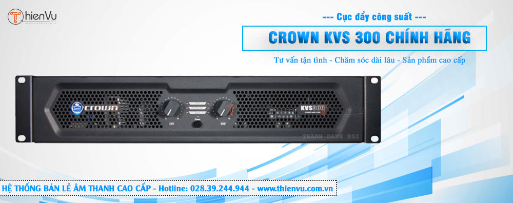 Cục đẩy công suất CROWN KVS 300 Chính hãng