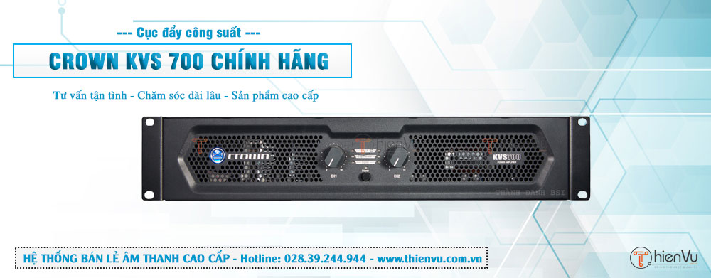 Cục đẩy công suất CROWN KVS 700 Chính hãng