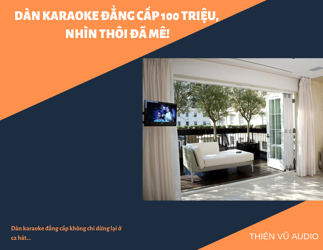 dàn karaoke 100 triệu