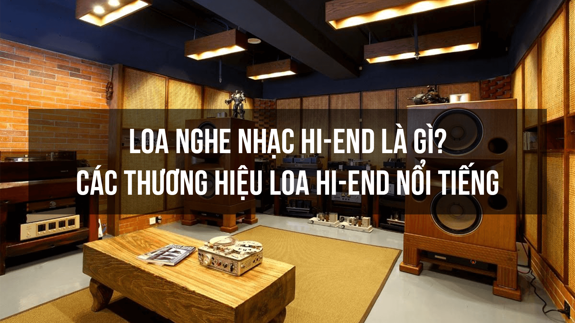 Loa nghe nhac hi end la gi