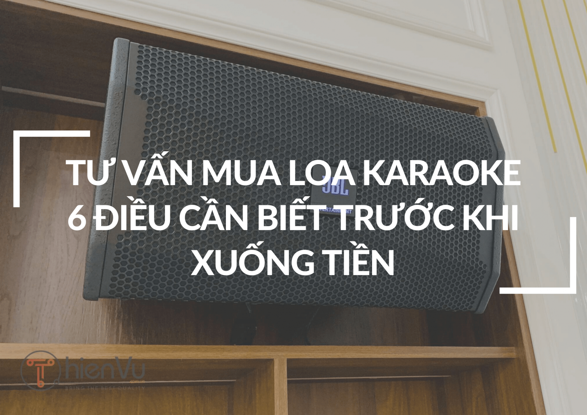 tư vấn chọn mua loa karaoke gia đình